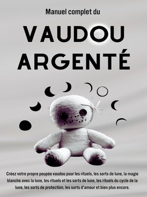 cover image of Manuel complet du vaudou argenté